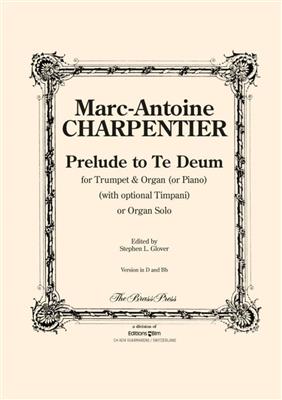 Marc-Antoine Charpentier: Prélude To Te Deum: Trompete mit Begleitung