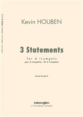 Kevin Houben: Three Statements: Trompete Ensemble