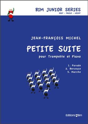 Jean-François Michel: Petite Suite: Trompete mit Begleitung