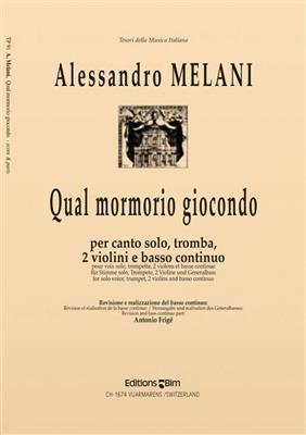 Alessandro Melani: Qual Mormorio Giocondo: Gesang mit sonstiger Begleitung