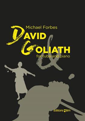 Michael Forbes: David & Goliath: Tuba mit Begleitung