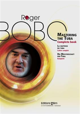 Bobo: Mastering The Tuba: Tuba Solo