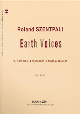 Roland Szentpali: Earth Voices: Blechbläser Ensemble
