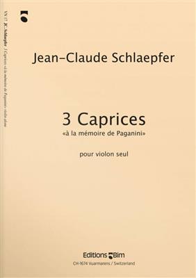 Jean-Claude Schlaepfer: 3 Caprices: Violine Solo