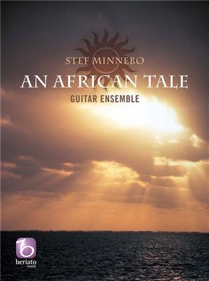 Stef Minnebo: An African Tale: Gitarren Ensemble