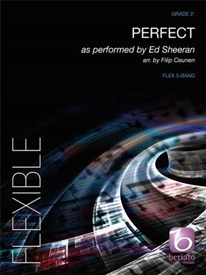 Ed Sheeran: Perfect: (Arr. Filip Ceunen): Variables Blasorchester