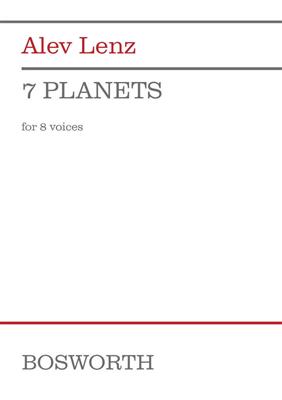 Alev Lenz: 7 Planets: Gemischter Chor A cappella