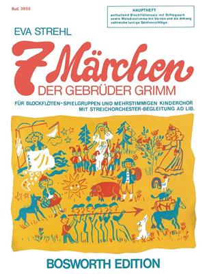 Eva Strehl: 7 Märchen Der Gebrüder Grimm: Kinderchor mit Orchester