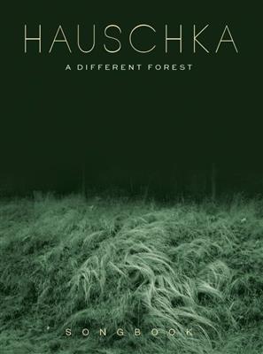 Hauschka: A Different Forest: Klavier Solo