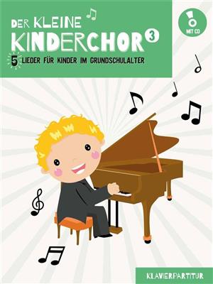 Der kleine Kinderchor 3: Klavier Begleitung