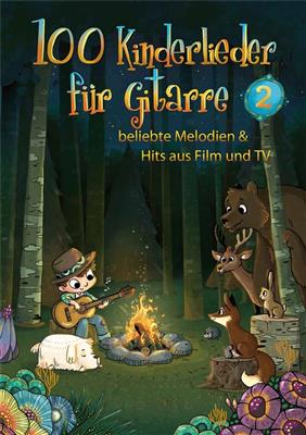 100 Kinderlieder für Gitarre 2: Gitarre Solo