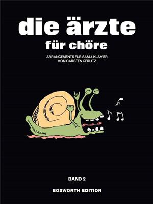 Die Ärzte: die ärzte für chöre, Band 2: Frauenchor mit Klavier/Orgel