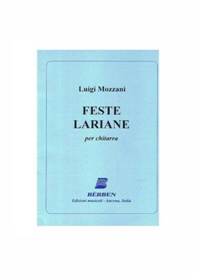 Luigi Mozzani: Feste Lariane: Gitarre Solo