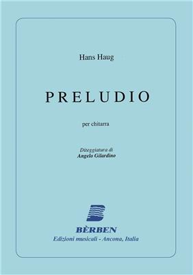 Hans Haug: Preludio: Gitarre Solo
