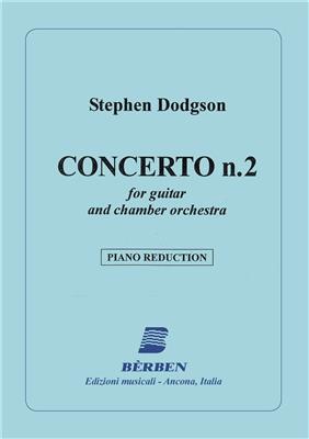 Stephen Dodgson: Concerto 2 Per Chitarra E Orche: Orchester mit Solo