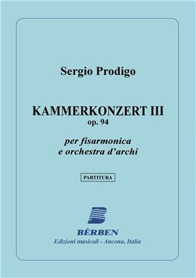 Sergio Prodigo: Kammerkonzert Iii Op 94: Kammerensemble