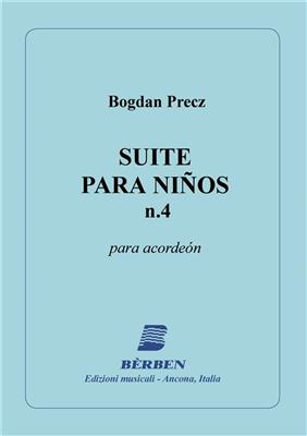 Precz Bogdan: Suite Para Ninos N¦ 4: Akkordeon Solo