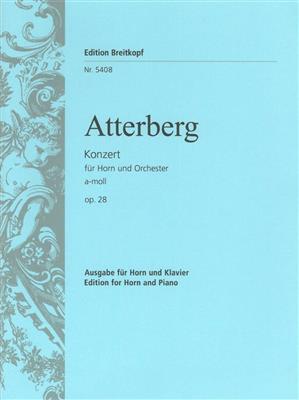 Kurt Atterberg: Concert A Op.28: Horn mit Begleitung