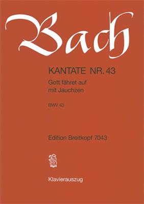 Johann Sebastian Bach: Kantate 043 Gott Fahret Auf: Gemischter Chor mit Ensemble