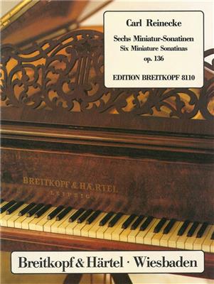 Carl Reinecke: Six Miniature Sonatinas Op.136: Klavier Solo