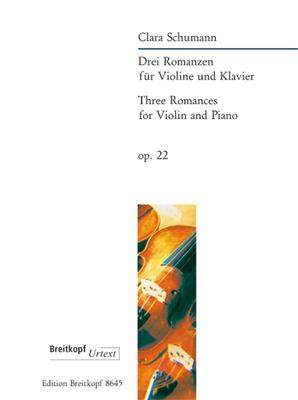 Clara Schumann: Drei Romanzen op. 22: (Arr. Joachim Draheim): Violine mit Begleitung