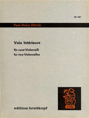 Paul-Heinz Dittrich: Voix Interieure: Cello Duett