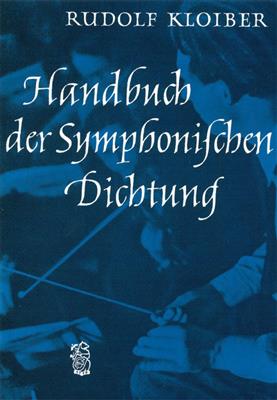 Rudolf Kloiber: Handb. der symphon. Dichtung