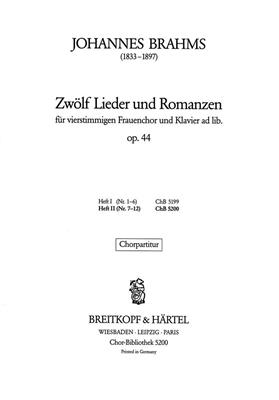 Johannes Brahms: 12 Lieder und Romanzen Op.44 7-12: Frauenchor mit Begleitung