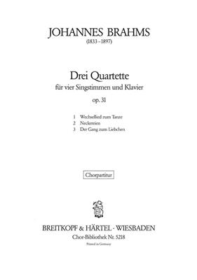 Johannes Brahms: Drei Quartette op. 31: Gemischter Chor mit Klavier/Orgel