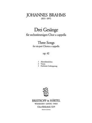 Johannes Brahms: Drei Gesänge op. 42: Gemischter Chor mit Klavier/Orgel