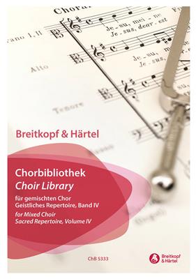 Choir Library Volume 4: Gemischter Chor mit Begleitung