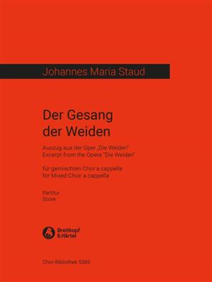 Johannes Maria Staud: Die Weiden (The Willows): Gemischter Chor mit Ensemble
