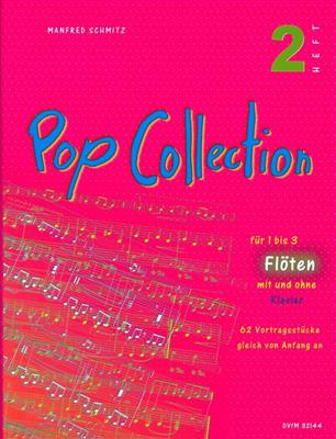 Manfred Schmitz: Pop Collection (Fl) Heft 2: Flöte Ensemble