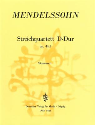 Felix Mendelssohn Bartholdy: Streichquartett D-dur op. 44/1: Streichquartett