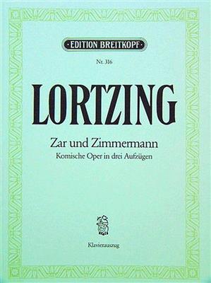 Albert Lortzing: Zar und Zimmermann: Opern Klavierauszug