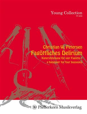 Christian W. Petersen: Divine Delirium: Fagott Ensemble