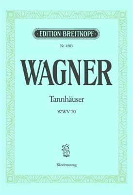 Richard Wagner: Tannhäuser WWV 70: Opern Klavierauszug