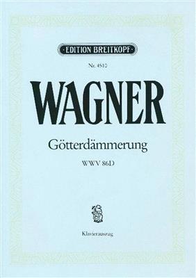 Richard Wagner: Götterdämmerung WWV 86d: Opern Klavierauszug