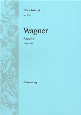 Richard Wagner: Parsifal WWV 111: Opern Klavierauszug