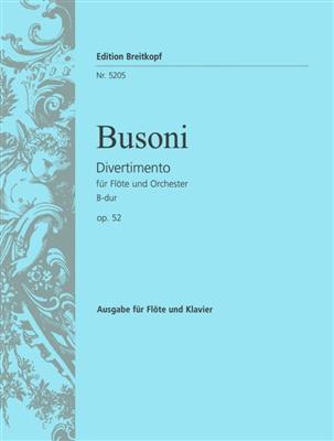 Ferruccio Busoni: Divertimento B-dur op. 52: Flöte mit Begleitung