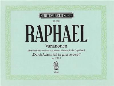 Günter Raphael: Variationen op.27/2: Orgel