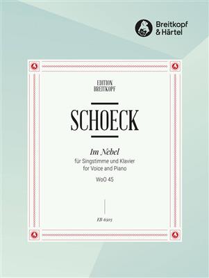 Othmar Schoeck: Im Nebel: Gesang mit Klavier