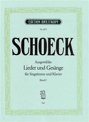 Othmar Schoeck: Ausgew. Lieder und Gesänge I: Gesang mit Klavier