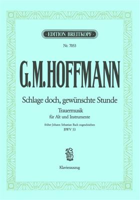 Hoffman: Kantate 53 Schlage doch: Orchester mit Solo