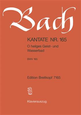 Johann Sebastian Bach: Cantata BWV 165 O Heilges Geist: Gemischter Chor mit Ensemble
