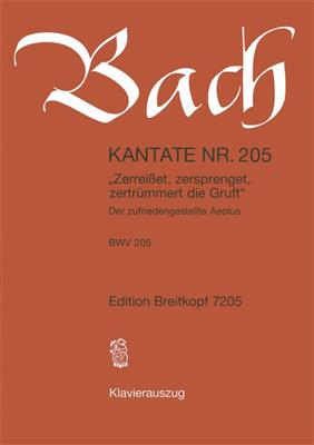 Johann Sebastian Bach: Kantate 205 Zerreisset, Zersprenget, Zertrümmert: Gemischter Chor mit Ensemble