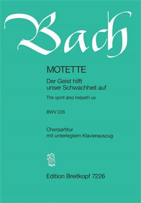 Johann Sebastian Bach: Motet The Spirit also helpeth us BWV226: Gemischter Chor mit Begleitung