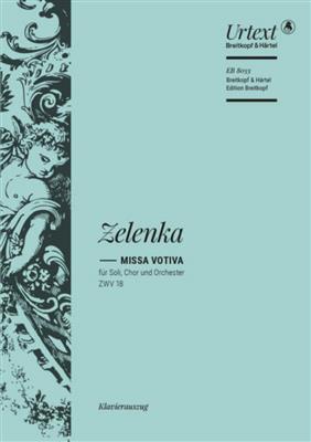 Jan Dismas Zelenka: Missa votiva ZWV 18: Gemischter Chor mit Ensemble