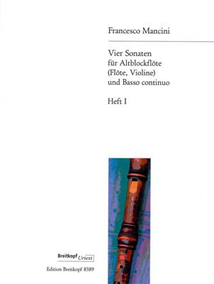 Francesco Mancini: Vier Sonaten I c-moll,a-moll: Altblockflöte mit Begleitung