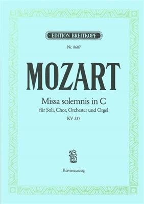 Wolfgang Amadeus Mozart: Missa Solemnis In C KV 337: Gemischter Chor mit Ensemble